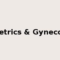 Obstetrics & Gynecology是什么意思