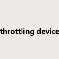 throttling device是什么意思