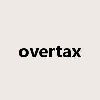 overtax是什么意思