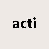 acti是什么意思
