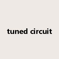 tuned circuit是什么意思