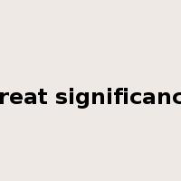 great significance是什么意思