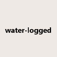 water-logged是什么意思