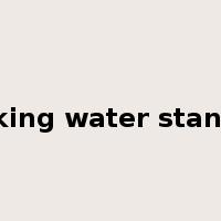 drinking water standard是什么意思
