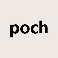 poch是什么意思