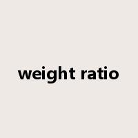 weight ratio是什么意思