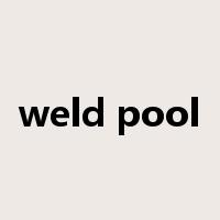 weld pool是什么意思
