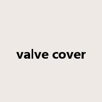 valve cover是什么意思