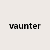 vaunter是什么意思