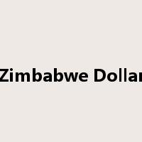 Zimbabwe Dollar是什么意思