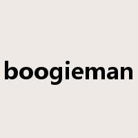 boogieman是什么意思