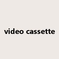 video cassette是什么意思