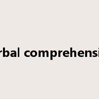 Verbal comprehension是什么意思