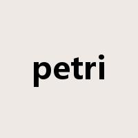 petri是什么意思