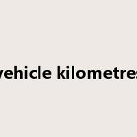 vehicle kilometres是什么意思