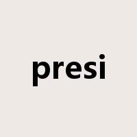 presi是什么意思