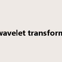 wavelet transform是什么意思