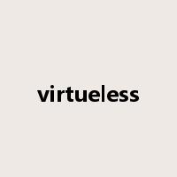 virtueless是什么意思