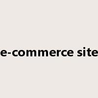 e-commerce site是什么意思