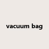 vacuum bag是什么意思