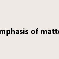 emphasis of matter是什么意思