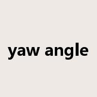 yaw angle是什么意思