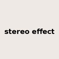 stereo effect是什么意思