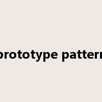 prototype pattern是什么意思