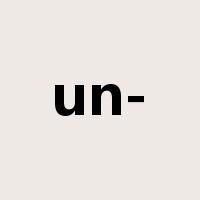 un-是什么意思