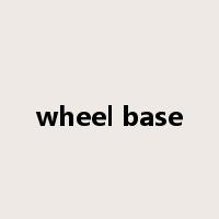 wheel base是什么意思