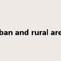urban and rural areas是什么意思