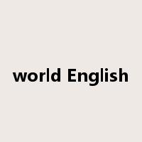 world English是什么意思