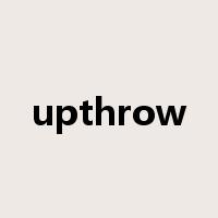 upthrow是什么意思
