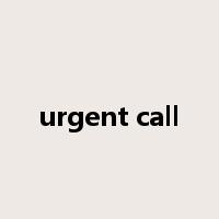 urgent call是什么意思