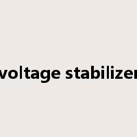 voltage stabilizer是什么意思