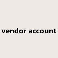 vendor account是什么意思