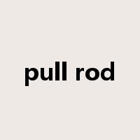 pull rod是什么意思