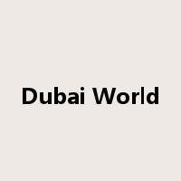 Dubai World是什么意思