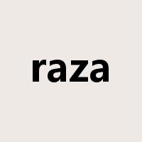 raza是什么意思