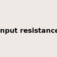 input resistance是什么意思
