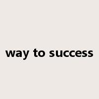way to success是什么意思