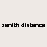 zenith distance是什么意思