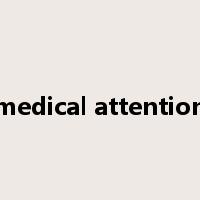 medical attention是什么意思
