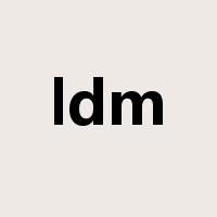 ldm是什么意思
