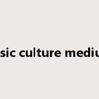 basic culture medium是什么意思