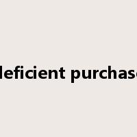 deficient purchase是什么意思