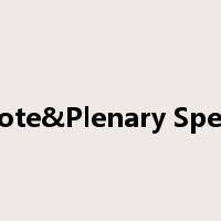 Keynote&Plenary Speakers是什么意思