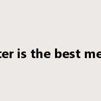 laughter is the best medicine是什么意思