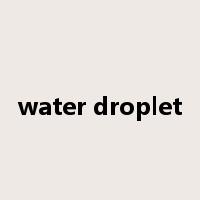water droplet是什么意思