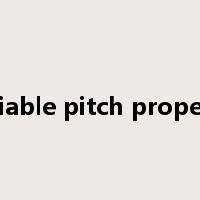 variable pitch propeller是什么意思
